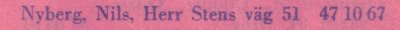 Nils Nybergs Livs, Herr Stens väg 51